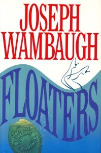 Joseph Wambaugh/Floaters